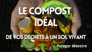 Guide du compost ideal mains tenant déchets végétaux et compost Potager Maestro
